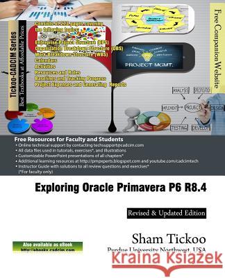 Exploring Oracle Primavera P6 R8.4 Prof Sham Purdu 9781942689508 Cadcim Technologies