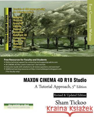 MAXON CINEMA 4D R18 Studio: A Tutorial Approach Technologies, Cadcim 9781942689737 Cadcim Technologies