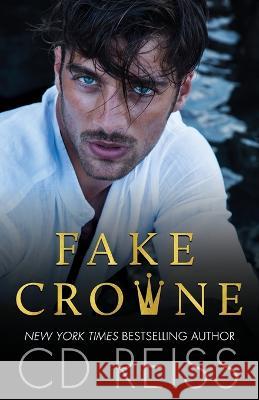 Fake Crowne CD Reiss 9781942833871 Flip City Media