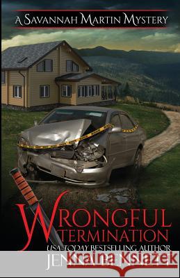 Wrongful Termination: A Savannah Martin Novel Jenna Bennett 9781942939153