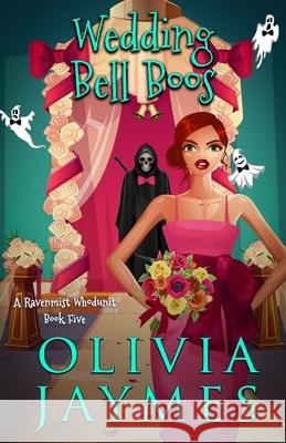 Wedding Bell Boos Olivia Jaymes 9781944490690