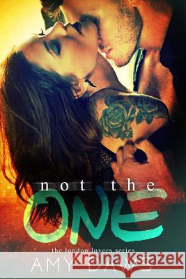 Not the One Amy Daws 9781944565015 Stars Hollow Publishing