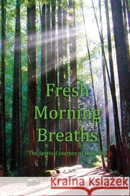 Fresh Morning Breaths Dony Hia 9781944680220