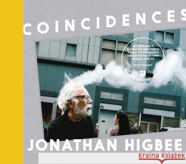 Coincidences: New York by Chance Higbee, Jonathan 9781944860257 Anthology Editions