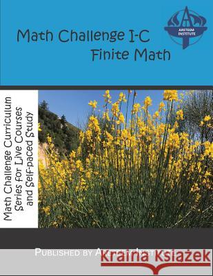 Math Challenge I-C Finite Math David Reynoso John Lensmire Kevin Wang 9781944863401