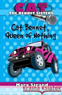 Cat Bennet, Queen of Nothing Mary Strand 9781944949068