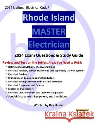 Rhode Island 2014 Master Electrician Study Guide Ray Holder 9781945660481