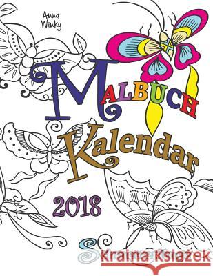 Malbuch Kalendar 2018 Schmetterlinge Anna Winky 9781945887192 Gumdrop Press