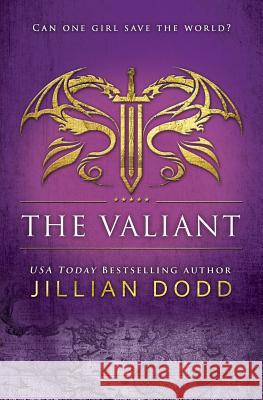 The Valiant Jillian Dodd 9781946793126