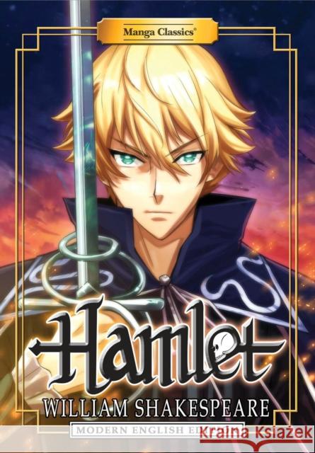 Manga Classics: Hamlet (Modern English Edition) William Shakespeare Crystal S. Chan Julien Choy 9781947808232