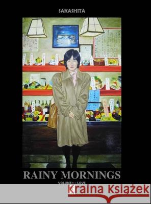 Rainy Mornings Bun Sakashita 9781948820578 Toku Publishing, LLC