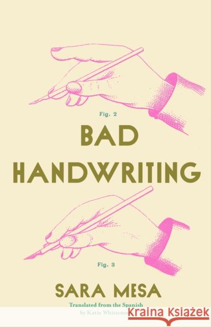 Bad Handwriting  9781948830553 Open Letter