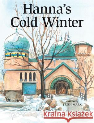 Hanna's Cold Winter Trish Marx Barbara Knutson 9781948959131 Purple House Press