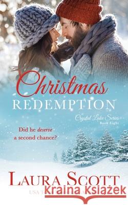 Christmas Redemption Laura Scott 9781949144505