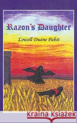 Razon's Daughter Lowell Duane Pabst 9781949574845 Book Vine Press