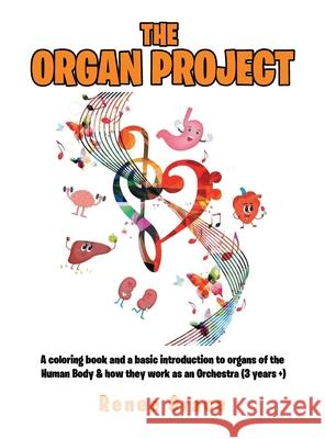 The Organ Project Renee Grace 9781949735826