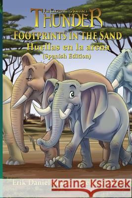 Footprints in the Sand: Spanish Edition Erik Daniel Shein, Melissa Davis 9781949812367