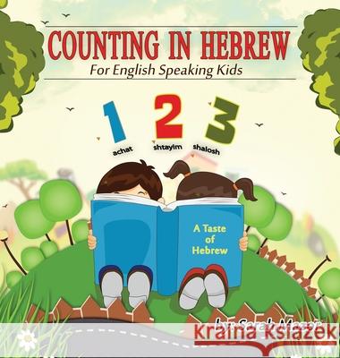 Counting in Hebrew for English Speaking Kids Sarah Mazor 9781950170272