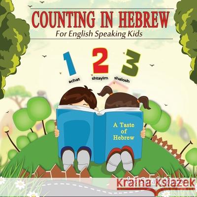 Counting in Hebrew for English Speaking Kids Sarah Mazor 9781950170418