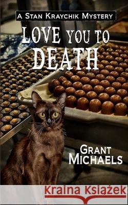 Love You To Death Grant Michaels, Frank W Butterfield 9781951092528 Requeered Tales