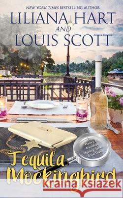 Tequila Mockingbird (Book 7) Liliana Hart Scott Silverii 9781951129033 7th Press
