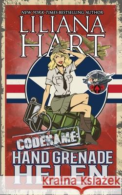 Hand Grenade Helen Liliana Hart 9781951129859 7th Press