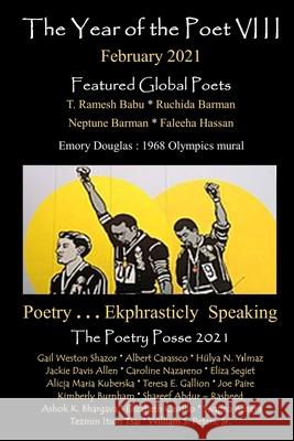 The Year of the Poet VIII February 2021 The Poetry Posse Ashok Bhargava William S., Sr. Peters 9781952081415