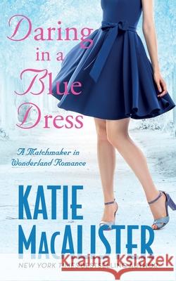 Daring in a Blue Dress Katie MacAlister 9781952737022 Fat Cat Books