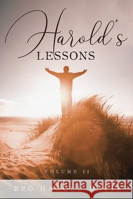 Harold's Lessons: Volume II Bro Harold Davis 9781952835926