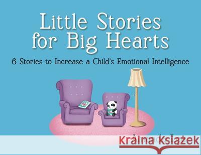 Little Stories for Big Hearts Amanda Lee 9781952943195