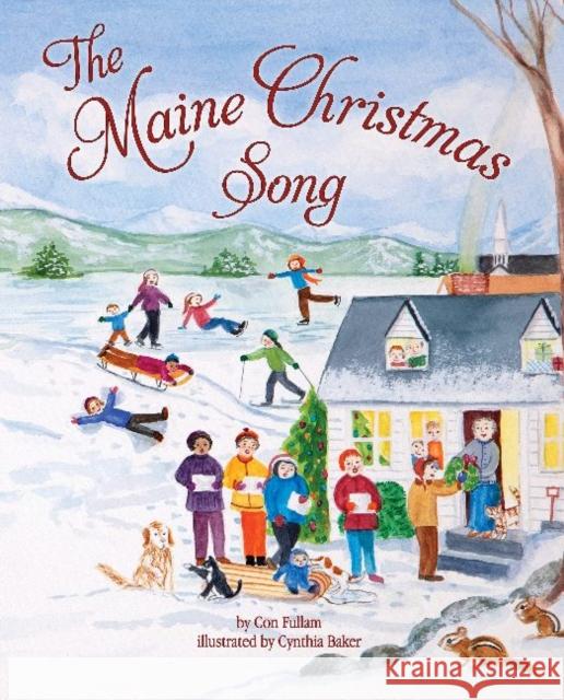 The Maine Christmas Song Con Fullam Cynthia Baker 9781954277007