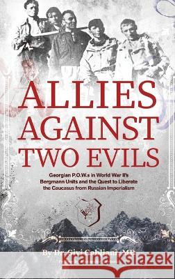 Allies Against Two Evils: Georgian POWs in WWII's 