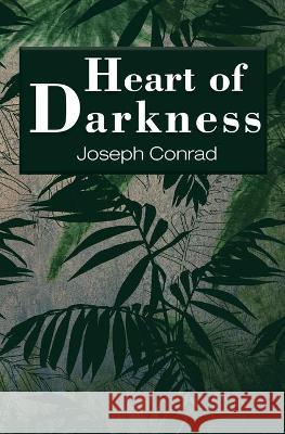 Heart of Darkness (Reader's Library Classics) Joseph Conrad 9781954839137