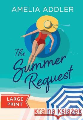 The Summer Request Amelia Addler 9781955298476