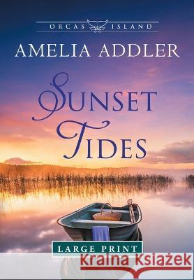 Sunset Tides Amelia Addler 9781955298575