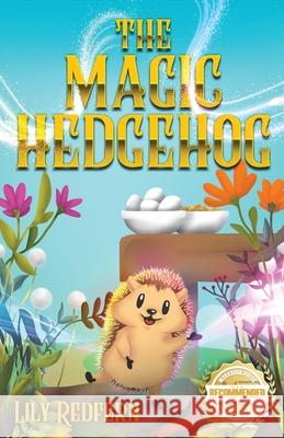The Magic Hedgehog Susan Stewart 9781955459532