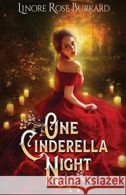 One Cinderella Night: Inspirational Romance Linore Rose Burkard 9781955511049