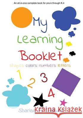 My Learning Booklet Pre-k Through K Essentials Sharise A. Caldwell 9781956318098 Caldwell Publishing Company