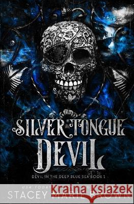 Silver Tongue Devil Stacey Marie Brown 9781956600513