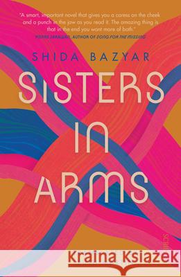 Sisters in Arms Shida Bazyar Ruth Martin 9781957363523 Scribe Us