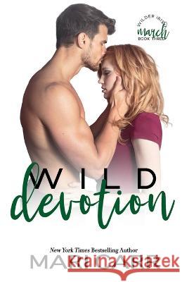 Wild Devotion Mari Carr 9781958056431