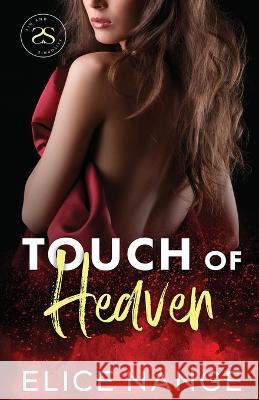 Touch Of Heaven: Sin and Sinuosity, Book 2 Elice Nange   9781958937037