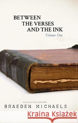 Between the Verses and the Ink: 