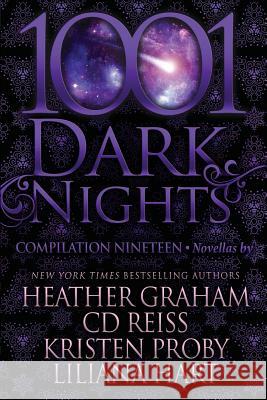 1001 Dark Nights: Compilation Nineteen CD Reiss Kristen Proby Liliana Hart 9781970077353 Evil Eye Concepts, Incorporated