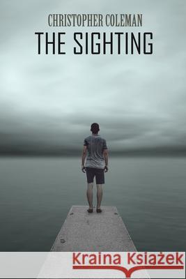 The Sighting Christopher Coleman 9781973509097