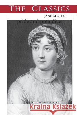 Jane Austen, Pride and Prejudice Jane Austen Narthex 9781973714071 Createspace Independent Publishing Platform