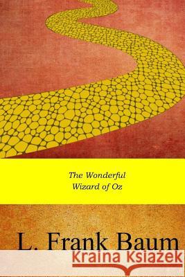 The Wonderful Wizard of Oz L. Frank Baum 9781974120413