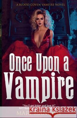 Once Upon a Vampire Mari Mancusi 9781974571635 Createspace Independent Publishing Platform