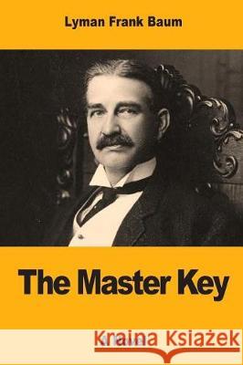 The Master Key Lyman Frank Baum 9781974613403