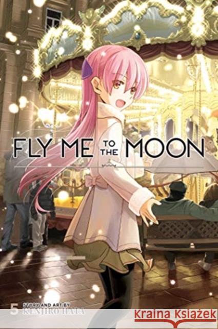 Fly Me to the Moon, Vol. 5 Kenjiro Hata 9781974719235 Viz Media, Subs. of Shogakukan Inc